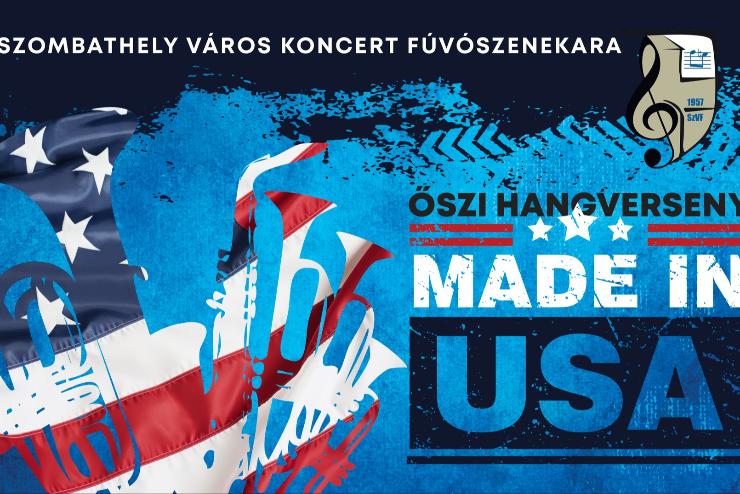 Szombathelyi fvsok szi koncertje: MADE IN USA