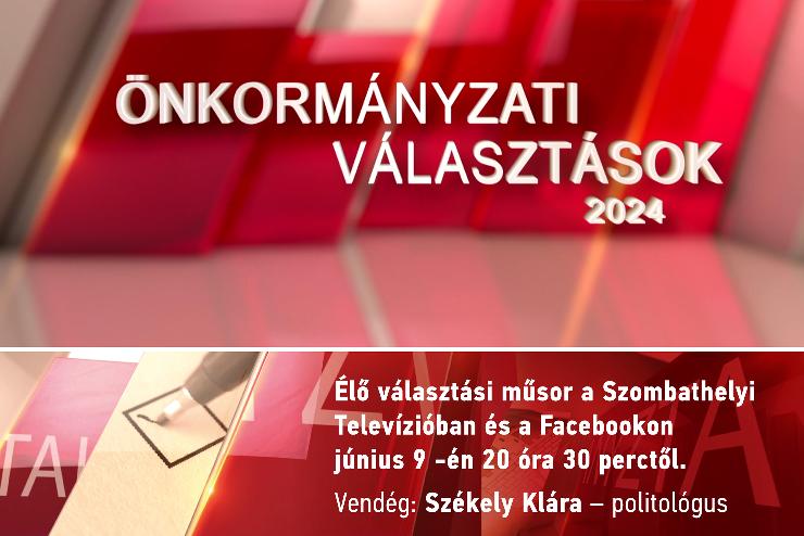 Vlasztsi msor lben a Szombathelyi Televziban s a Facebookon